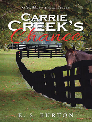 cover image of Carrie Creek's Chance